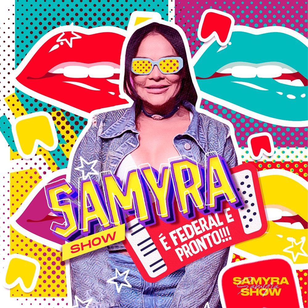 SAMYRA SHOW É FEDEDAL E PRONTO 2023