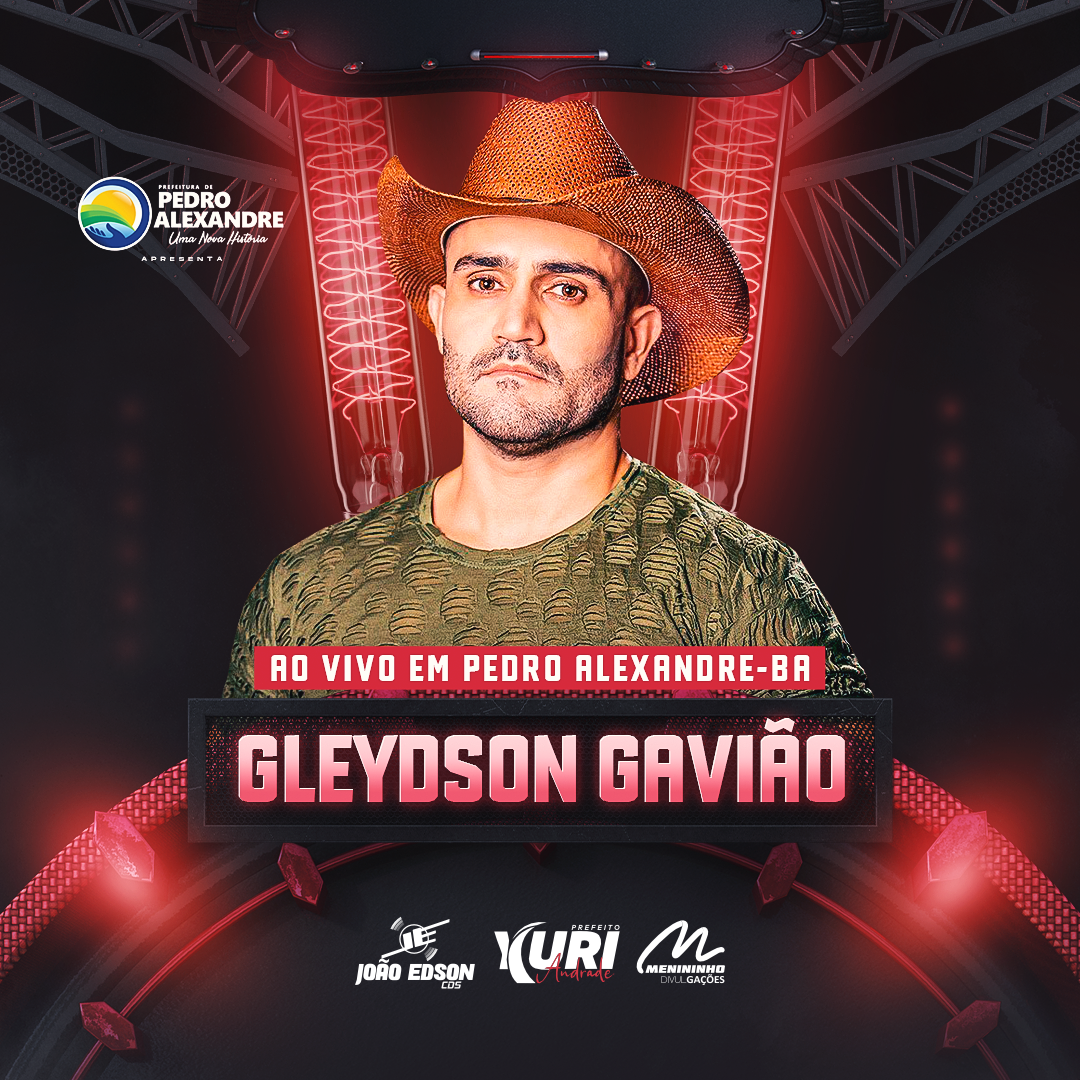 GLEYDSON GAVIÃO PEDRO ALEXANDRE-BA 2024
